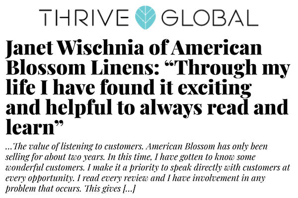 Thrive Global - Janet Wischnia of American Blossom Linens